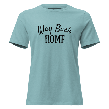Women's Relaxed T Shirt | Way Back Home Tees | Southbound Supply Co.